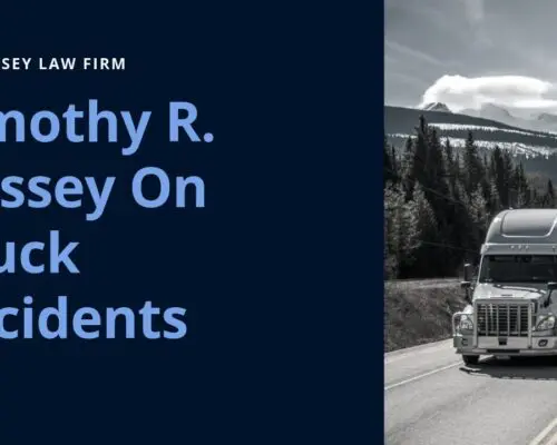 Timothy R. Bussey on truck accidents